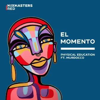 El Momento by Physical Education