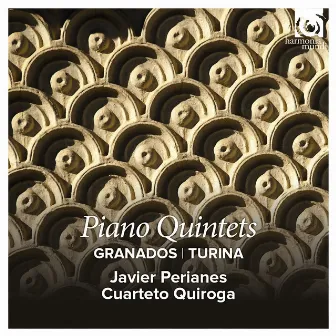 Granados & Turina: Piano Quintets by Cuarteto Quiroga