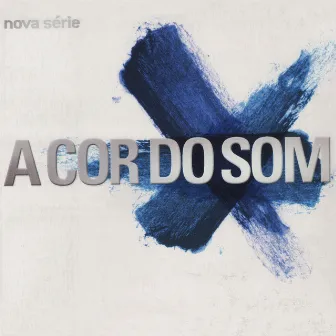 Nova série by A Cor Do Som