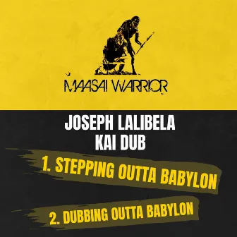 Stepping Outta Babylon by Joseph Lalibela