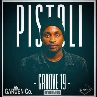 Groove 19 by Pistoli