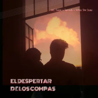 El Despertar de los Compas by El Temach