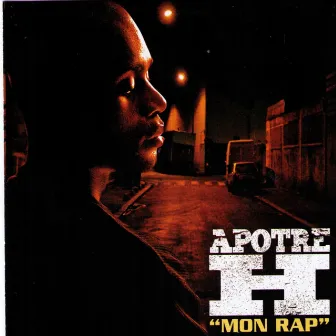 Mon Rap by Apotre H