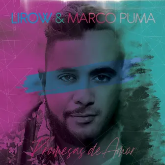 Promesas de Amor by Marco Puma