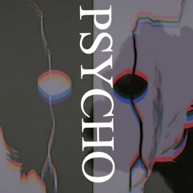 psycho