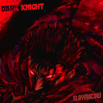 DARK KNIGHT by Slaymacow