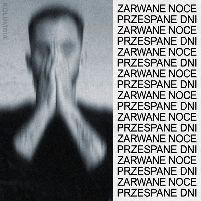 Zarwane noce, przespane dni