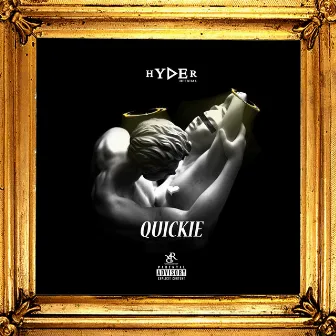 Quickie by Hyder Official