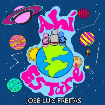 Ahí Estaré by Jose Luis Freitas