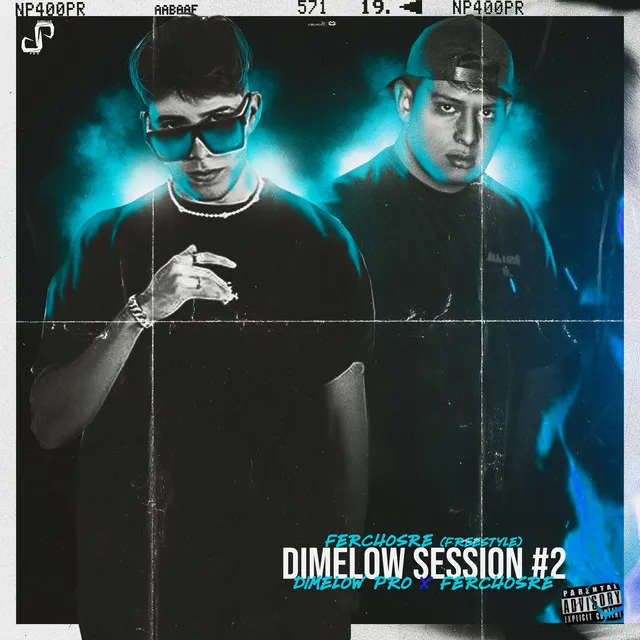 Dimelow Session #2 Ferchosre - Freestyle