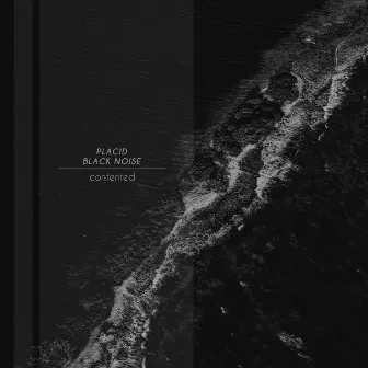 Placid Black Noise by Contented