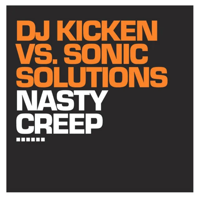 Nasty Creep - Radio Edit