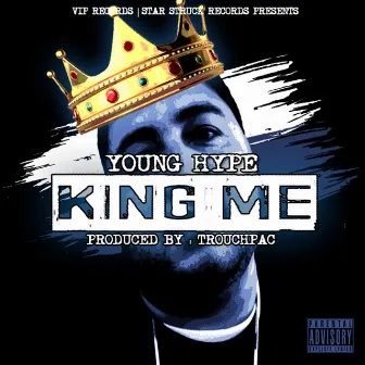 King Me by Young Hype