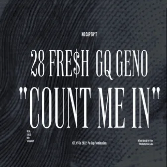 Count Me In (Radio Edit) by 28 Fre$h