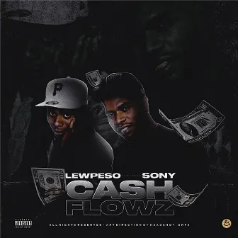 CASH FLOW$ EP by lewpeso