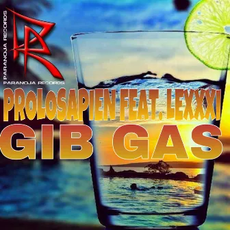 Gib Gas by Prolosapien