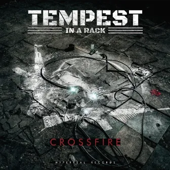 Crossfire by Tempest In A Rack