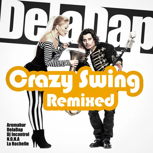 Crazy Swing - La Rochelle Remix