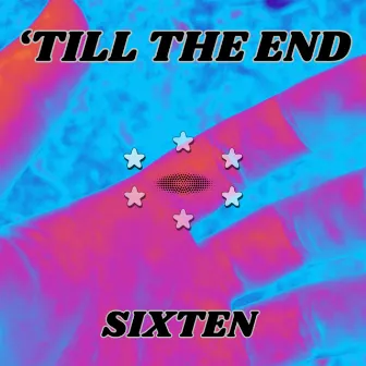 'Till The End by Sixten