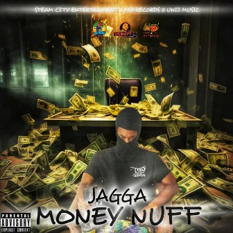 Money Nuff by Jagga