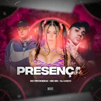 Presença Vip by DJ ABDO