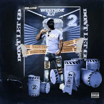 Don't Let Go 2 (Deluxe) by Westside Tut