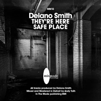 They're Coming / Safe Place by Delano Smith