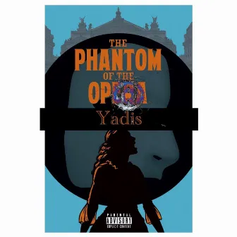 Phantom of the Opp by Yadis