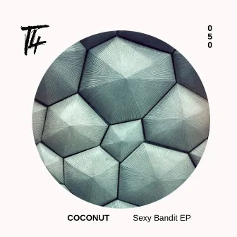 Sexy Bandit EP by Coconut