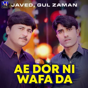 Ae Dor Ni Wafa Da - Single by Javed