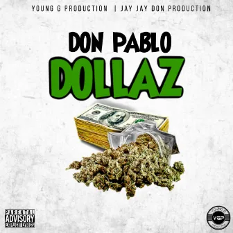 Dollaz by YGP