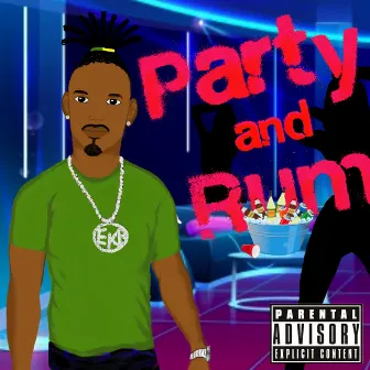 Party & Rum by Enzo Kingston Bwoy