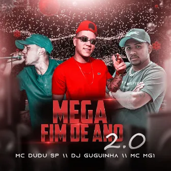 Mega Fim de Ano 2.0 by Mc dudu sp