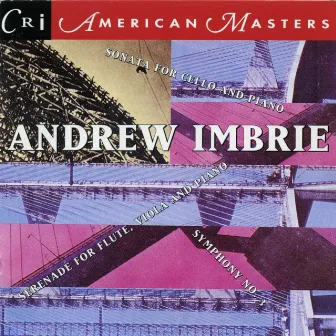 Music of Andrew Imbrie by Andrew Imbrie