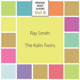 Original Debut Albums, Vol. 8 by Kalin Twins