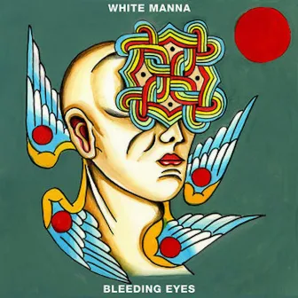 Bleeding Eyes by White Manna