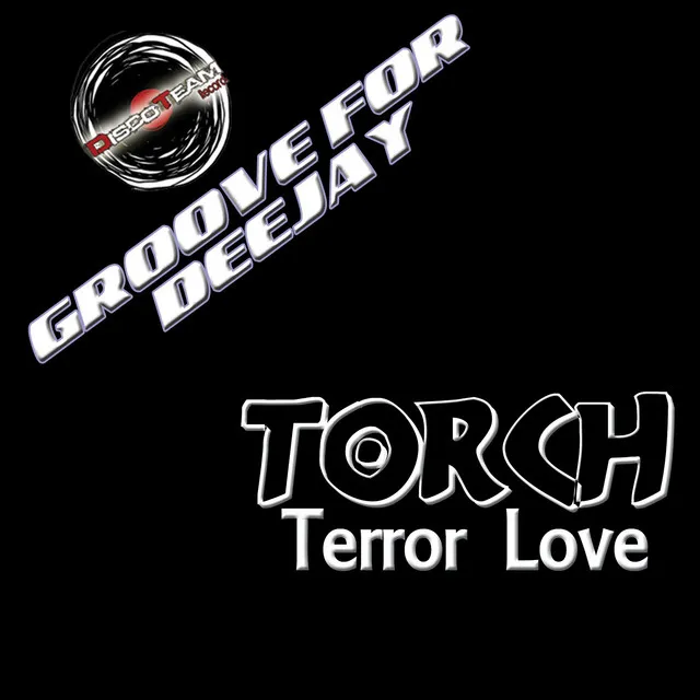 Terror Love (Groove for Deejay)