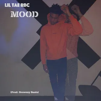 Mood by Lil Tae RBC