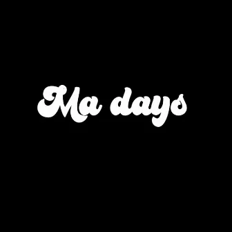 Ma Days (feat. Lara Jarrell) by 1LAW