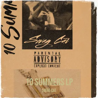 10 Summers Lp by swag Cat