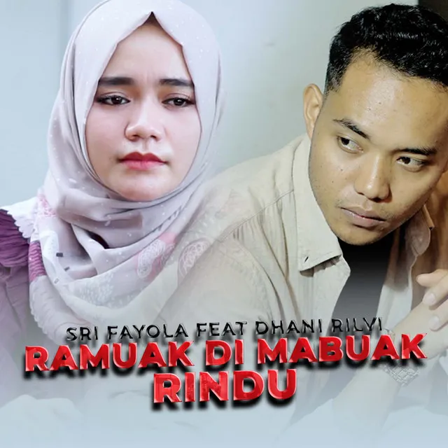 Ramuak Di Mabuak Rindu