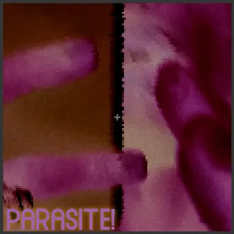 parasite! by ani