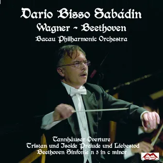 Wagner & Beethoven by Bacau Philharmonic Orchestra