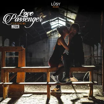 Love Passenger by LŪSY