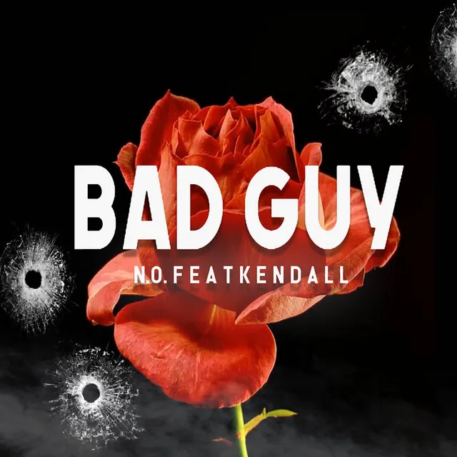 Bad Guy (feat. Kendall)