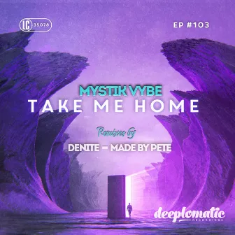 Take Me Home by Mystik Vybe