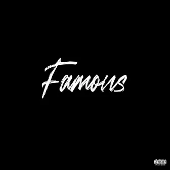 Famous by Wyatt Roberts