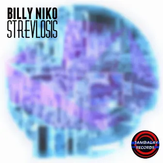 Strevlosis by Billy Niko