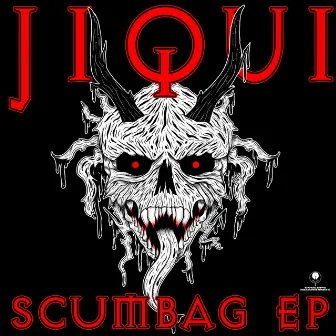 Scumbag EP by Jiqui