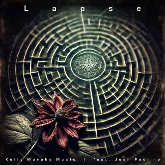 Lapse by Kelly Murphy Music